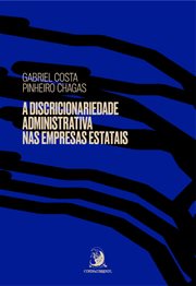 A discricionariedade administrativa nas empresas estatais cover image