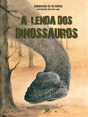 A Lenda Dos Dinossauros cover image