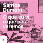 O que eu vi, o que nós veremos cover image
