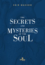 The secrets and mysteries of the soul cover image
