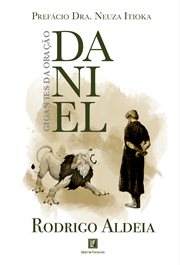 Daniel : Gigantes da Oração cover image