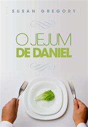 O jejum de Daniel cover image
