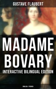 Madame Bovary (English / French) : A Classic of French Literature cover image