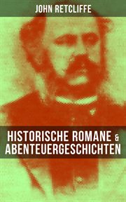 John Retcliffe : Historische Romane & Abenteuergeschichten cover image