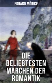 Die beliebtesten Märchen der Romantik cover image