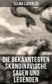 Die bekanntesten Skandinavische Sagen und Legenden cover image