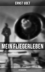 Mein Fliegerleben (Autobiographie) cover image