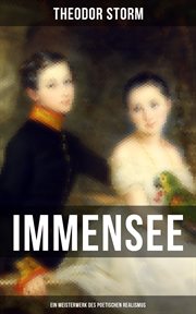 Immensee (Ein Meisterwerk des poetischen Realismus) cover image