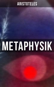 Metaphysik : Das Grundlegende aller Wirklichkeit cover image