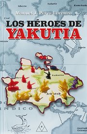 Los héroes de yakutia cover image