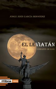 El Leviatán : Corazón de GEO. Cum Sideris cover image