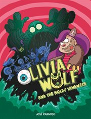 Olivia Wolf and the Moldy Sandwich : Inglés cover image