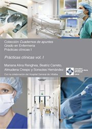 Prácticas clínicas I : Volumen I. Cuadernos de apuntes cover image
