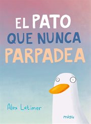 El pato que nunca parpadea cover image