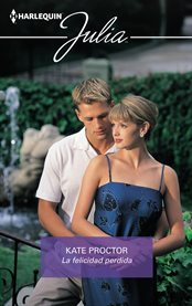 La felicidad perdida : Julia cover image