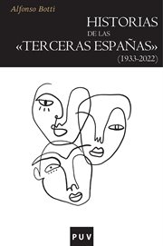 Historias de las «terceras Españas» (1933 : 2022). Història cover image