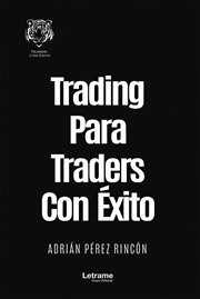 Trading para traders con éxito cover image