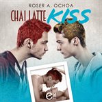 Chai latte kiss cover image