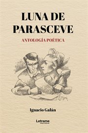 Luna de parasceve : Antología poética cover image