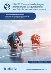 Prevención de riesgos profesionales y seguridad en el montaje de instalaciones solares cover image