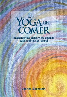 Cover image for El yoga del comer