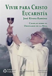 Vivir para cristo eucaristía cover image