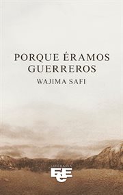 Porque éramos guerreros cover image