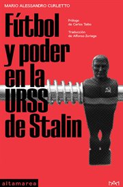 Fútbol y poder en la urss de stalin cover image