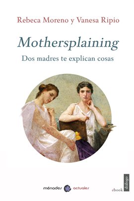 Cover image for Mothersplaining