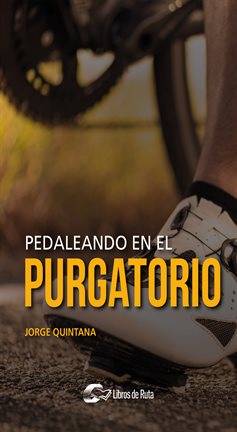 Cover image for Pedaleando en el purgatorio