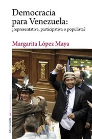Democracia para venezuela: ¿representativa, participativa o populista? cover image