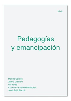 Cover image for Pedagogías y emancipación