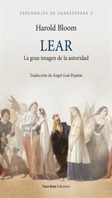 Lear : the great image of authority cover image