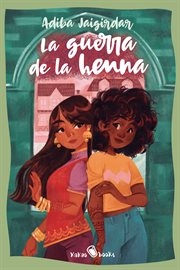 La Guerra De La Henna : (The Henna Wars) cover image