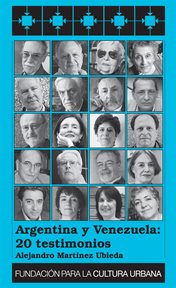 Argentina y Venezuela: 20 testimonios cover image