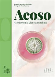 Acoso : #MeToo en la ciencia española cover image