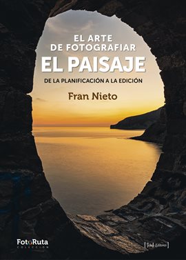 Cover image for El arte de fotografiar el paisaje