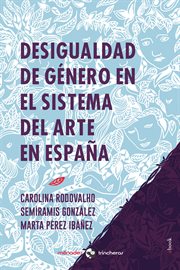 Desigualdad de género en el sistema del arte en España cover image