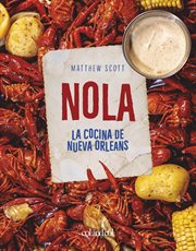 NOLA. La cocina de Nueva Orleans cover image