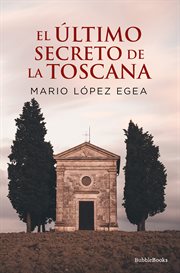 El último secreto de la toscana cover image