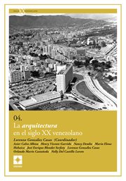 La arquitectura en el siglo xx venezolano : Siglo XX venezolano cover image
