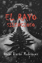 El rayo silencioso cover image