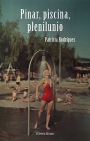 Pinar, piscina, plenilunio cover image