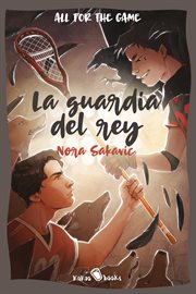 La guardia del rey : (The King's Men). Kakao Crossover (Spanish) cover image