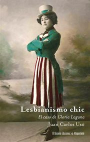 Lesbianismo chic : El caso de Gloria Laguna cover image