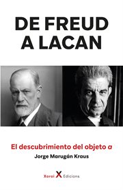De Freud a Lacan – El descubrimiento del objeto a : Seminarios cover image