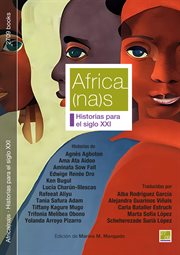 Africa(na)s : historias para el siglo XXI cover image