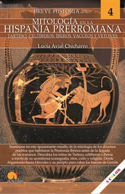 Breve historia de la mitología en la Hispania Prerromana : Mitos 4. Breve Historia cover image