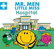 Mr. Men Little Miss : hospital cover image