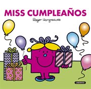 Miss cumpleaños : Mr. Men & Little Miss (Spanish) cover image
